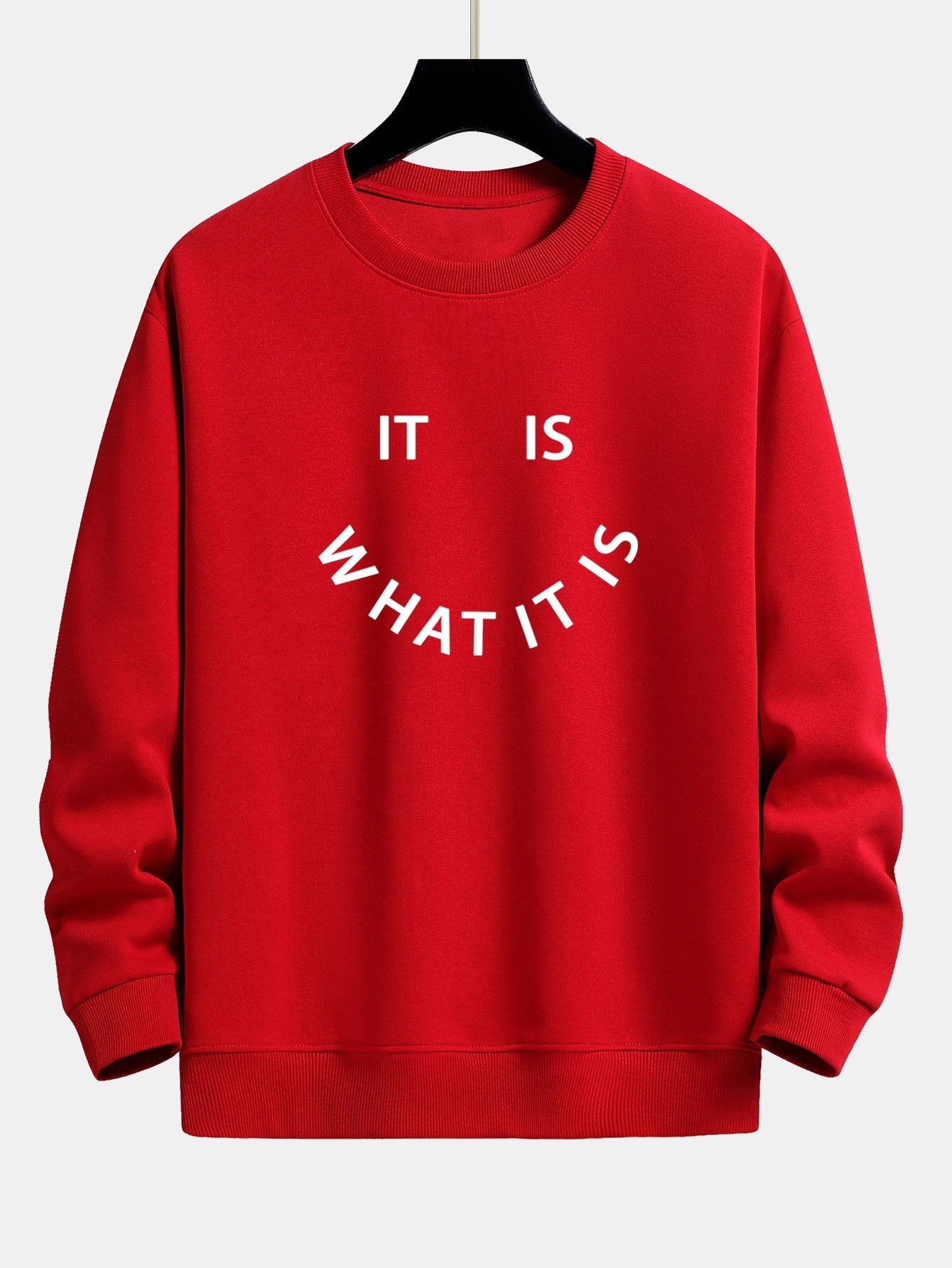It Is What It Is Graphic Relaxed Fit Sweatshirt