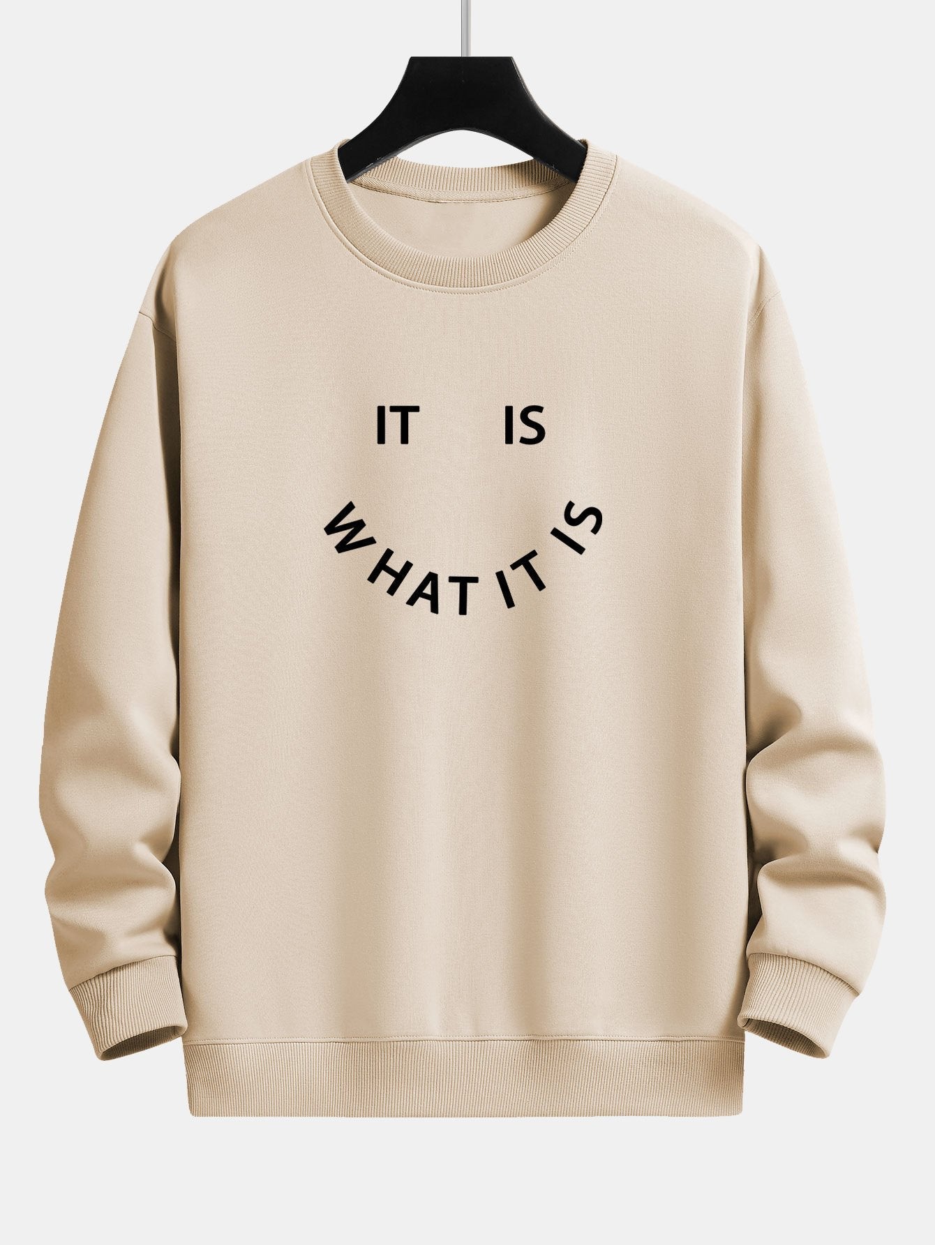 It Is What It Is Graphic Relaxed Fit Sweatshirt