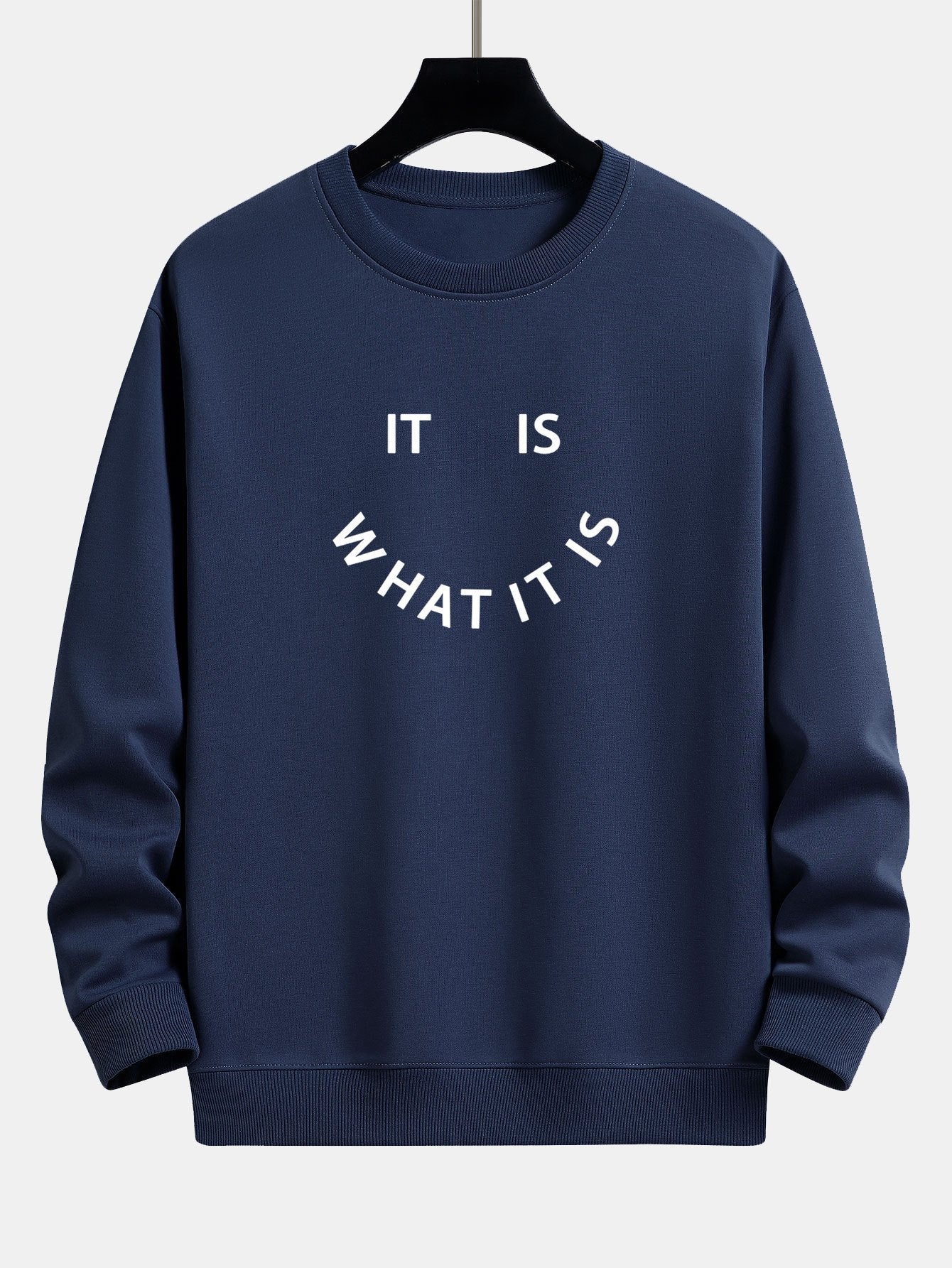 It Is What It Is Graphic Relaxed Fit Sweatshirt