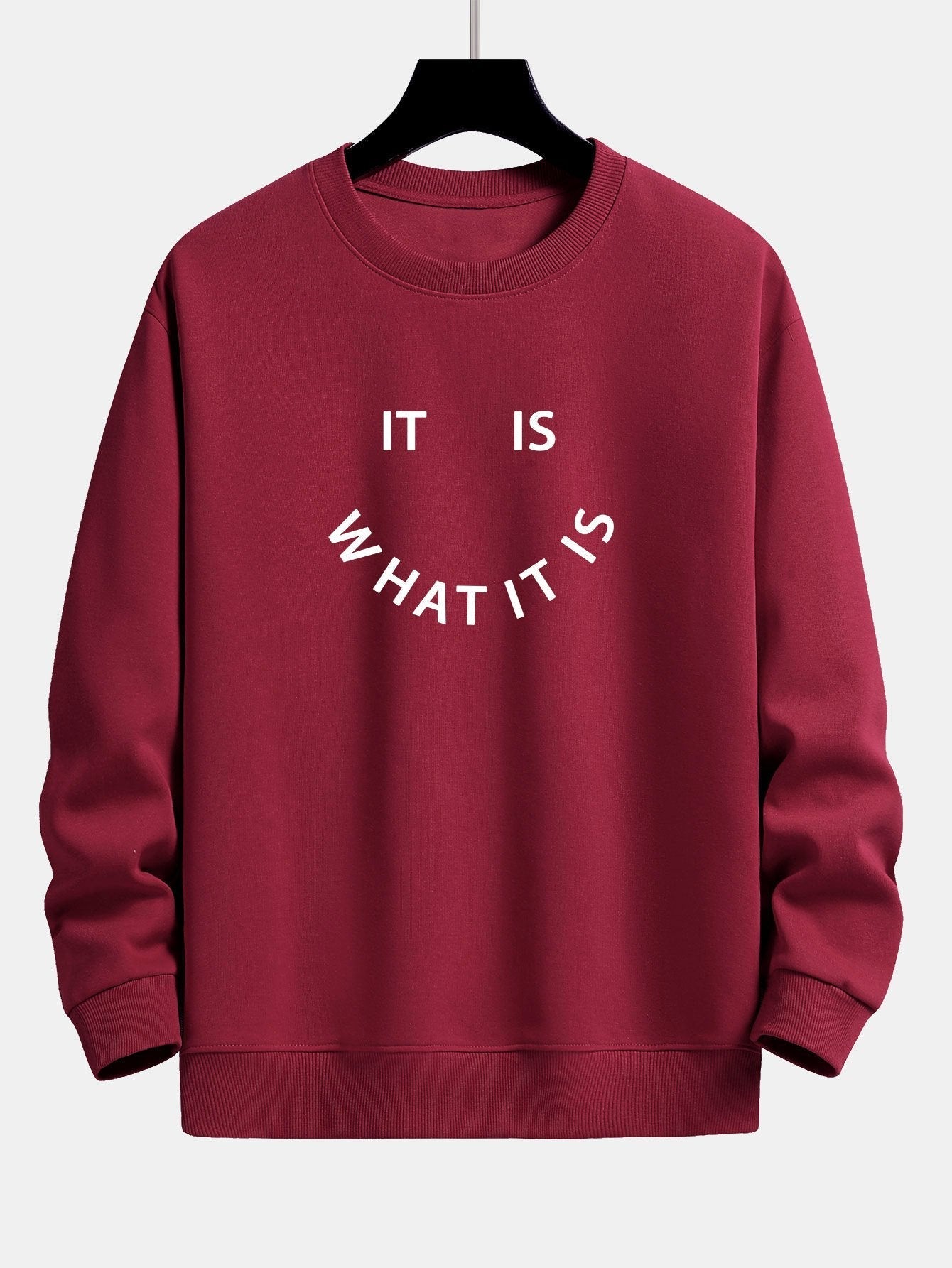 It Is What It Is Graphic Relaxed Fit Sweatshirt
